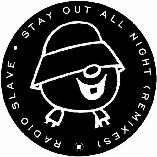VA - Radio Slave - Stay Out All Night (Remixes) (2022) (MP3)