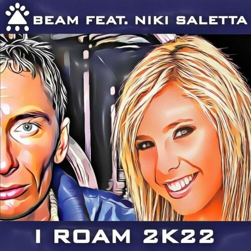 Beam Feat. Niki Saletta - I Roam 2k22 (2022)