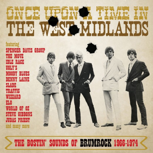 VA - Once Upon a Time in the West Midlands; The Bostin Sounds of Brumrock 1966-1974 (2021)Lossless
