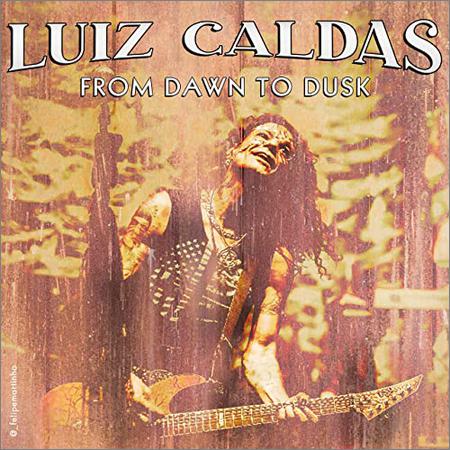 Luiz Caldas - From Dawn to Dusk (2022)