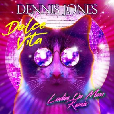 VA - Dennis Jones - Dolce Vita (Ladies On Mars Remixes) (2022) (MP3)