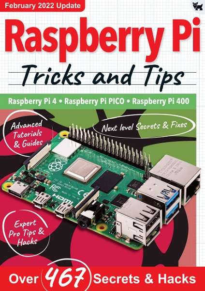 Raspberry Pi Tricks and Tips, 9th Edition 2022