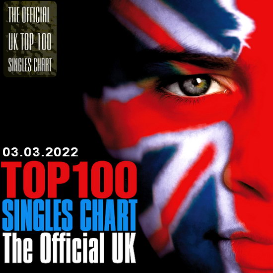 VA - The Official UK Top 100 Singles Chart (03.03.2022)