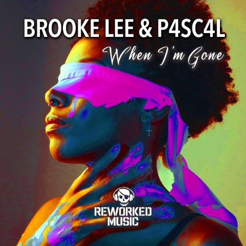 VA - Brooke Lee & P4sc4L - When I'm Gone (2022) (MP3)