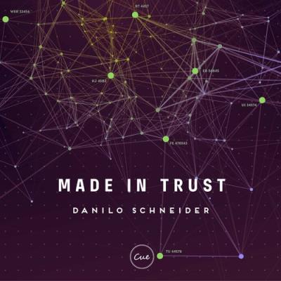 VA - Danilo Schneider - Made In Trust (2022) (MP3)