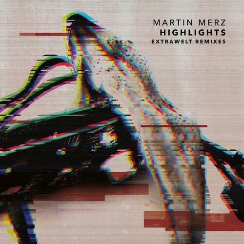 VA - Martin Merz - Highlights (Extrawelt Remixes) (2022) (MP3)