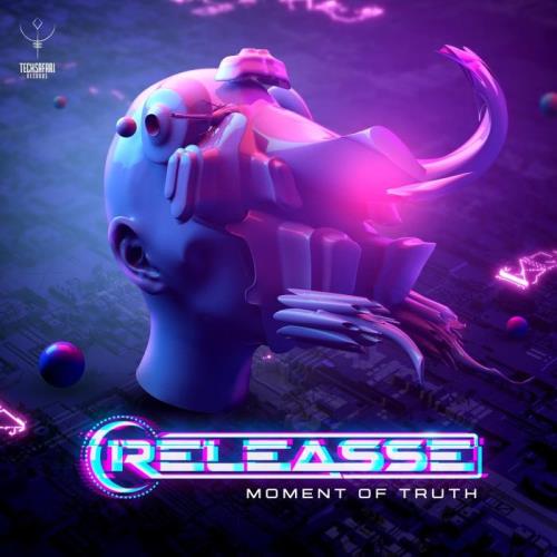Releasse - Moment Of Thruth (2022)