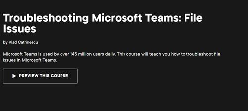 Vlad Catrinescu - Troubleshooting Microsoft Teams File Issues