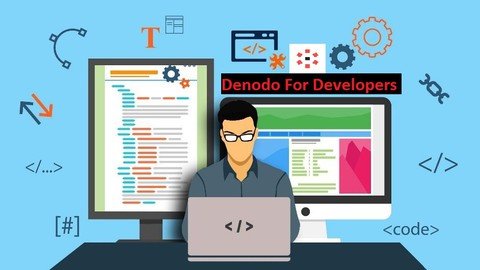 Udemy - [New'22] Denodo For Developers Associate Level Course