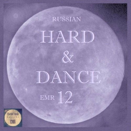 VA - Russian Hard & Dance EMR Vol. 12 (2022) (MP3)
