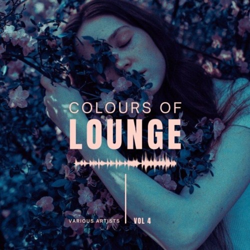 VA - Colours of Lounge, Vol. 4 (2022) (MP3)