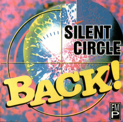 Silent Circle - Back! (1994) (LOSSLESS)