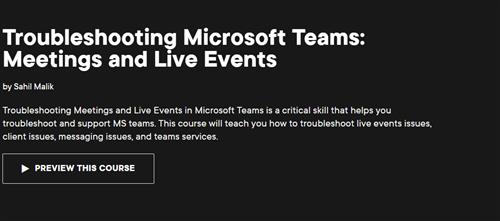 Troubleshooting Microsoft Teams - Meetings and Live Events