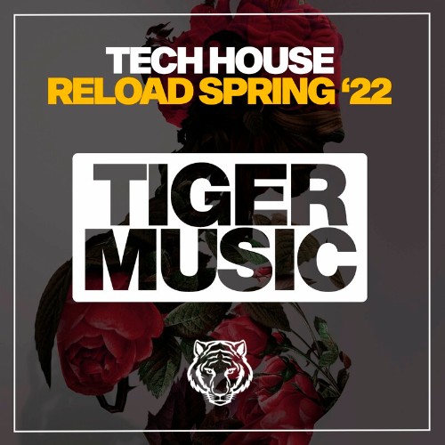 VA - Tech House Reload Spring 2022 (2022) (MP3)