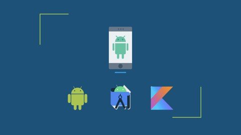 Richard Kamere – Android App Development Masterclass using Kotlin