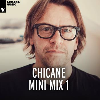 VA - Chicane - Chicane Mini Mix 1 (2022) (MP3)