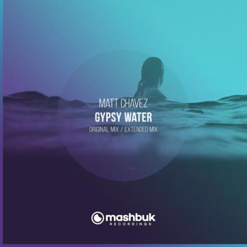 Matt Chavez - Gypsy Water (2022)
