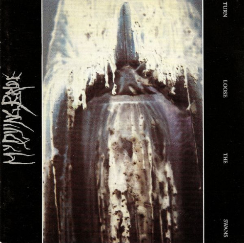 My Dying Bride - Turn Loose The Swans (1993) (LOSSLESS)