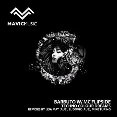 VA - Barbuto feat. Mc Flipside - Techno Colour Dreams (2022) (MP3)