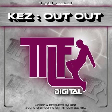 Kez - Out, Out (2022)