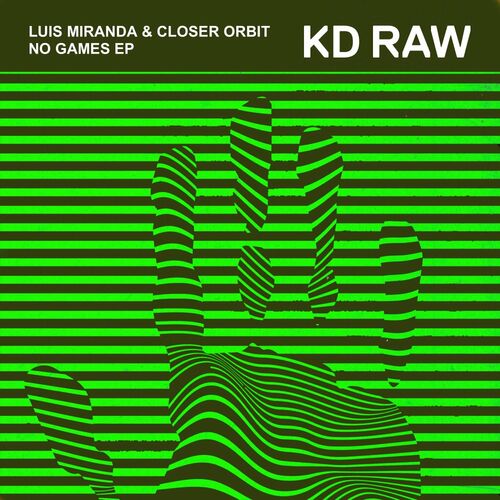 VA - Luis Miranda & Closer Orbit - No Games EP (2022) (MP3)