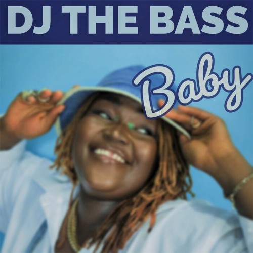 VA - DJ The Bass - Baby (2022) (MP3)