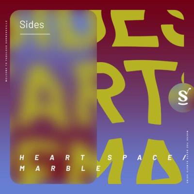 VA - SIDES - Heart Space / Marble (2022) (MP3)