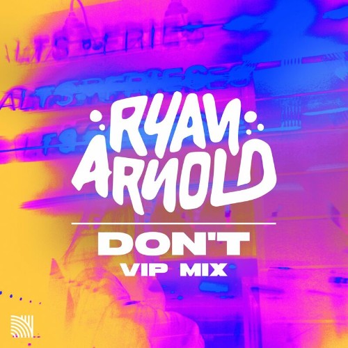 VA - Ryan Arnold - Don't (VIP Mix) (2022) (MP3)