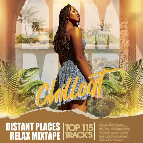 Summer Chillout: Distant Places Relax Mix (2022) Mp3