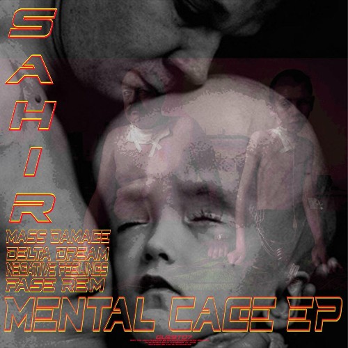 Sahir - Mental Cage EP (2022)