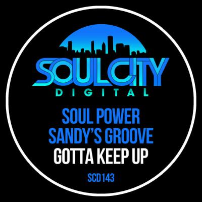 VA - Soul Power / Sandy's Groove - Gotta Keep Up (2022) (MP3)