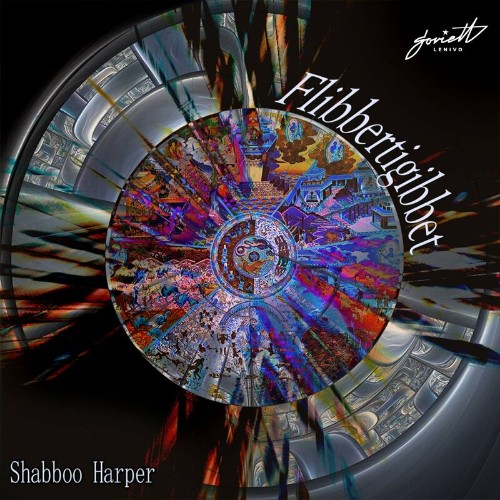 Shabboo Harper - Flibbertigibbet (2022)