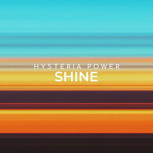 VA | Hysteria Power - Shine (2022) MP3