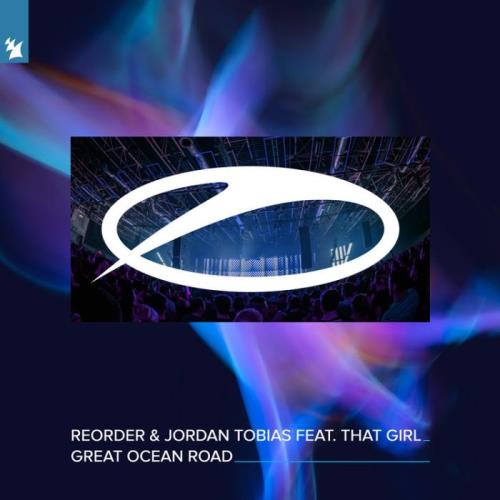 ReOrder & Jordan Tobias ft That Girl - Great Ocean Road (2022)
