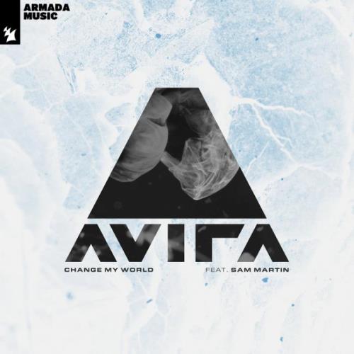 VA - AVIRA ft Sam Martin - Change My World (2022) (MP3)