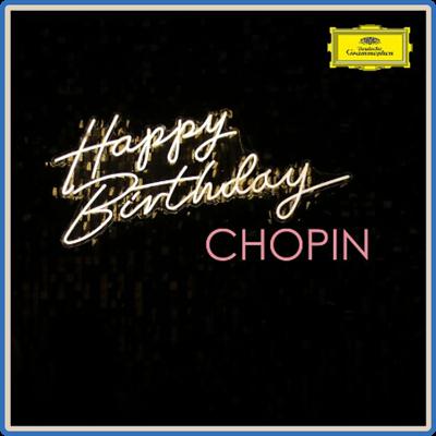 Various Artists   Happy Birthday Chopin (2022)