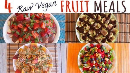 4 Fruit Meals - Raw Vegan, Gluten-Free & Sugar-Free - Challenge Yourself