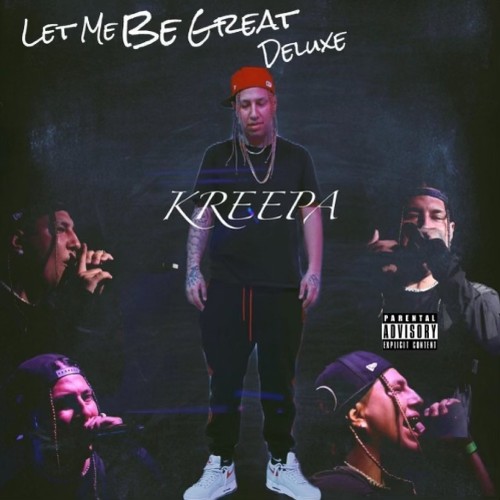 VA - Kreepa - Let Me Be Great (Deluxe Version) (2022) (MP3)