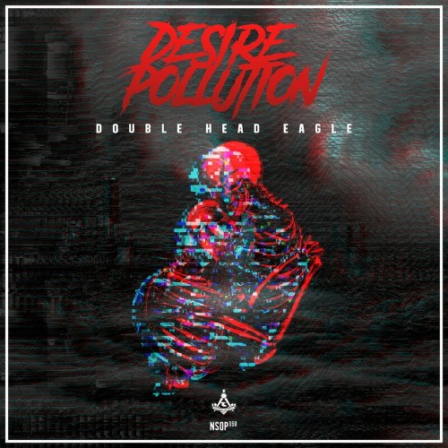 VA - Double Head Eagle - Desire Pollution (2022) (MP3)