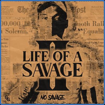 NO Savage   Life of a Savage 2 (2021)
