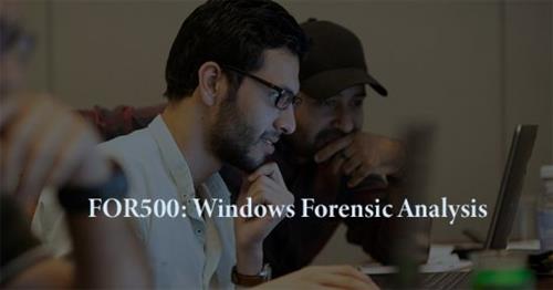 SANS - FOR500 - Windows Forensic Analysis