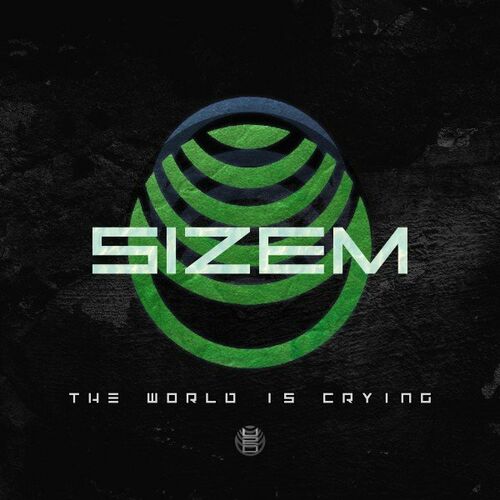 VA - Sizem - The World Is Crying (Extended Mix) (2022) (MP3)