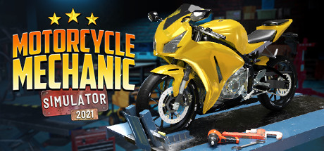 Motorcycle Mechanic Simulator 2021 v1 0 41 14-Skidrow