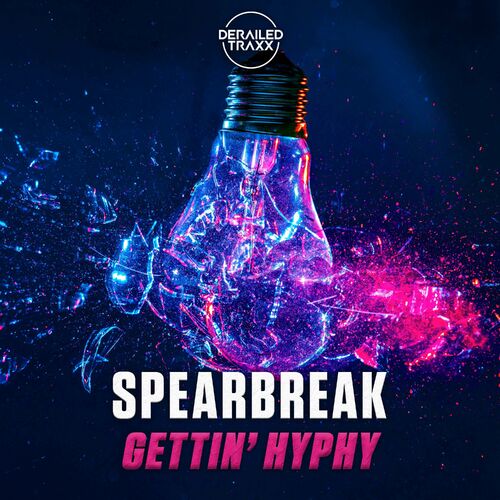 VA - Spearbreak - Gettin' Hyphy (2022) (MP3)