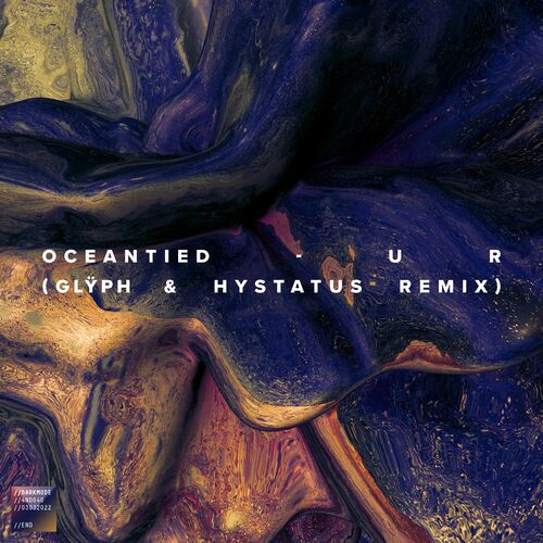 VA - Oceantied - U R (Glyph & Hystatus Remix) (2022) (MP3)