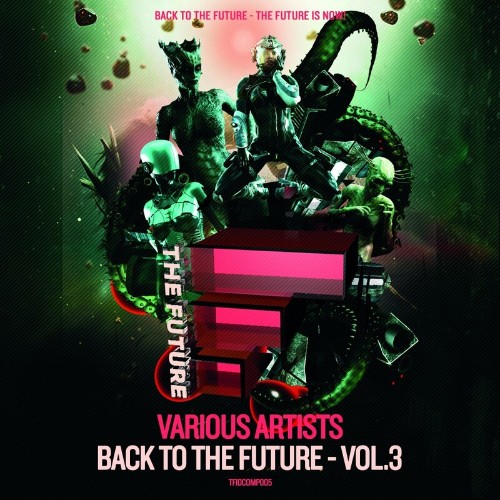 VA - The FUTURE Digital - Back to the Future, Vol. 3 (2022) (MP3)