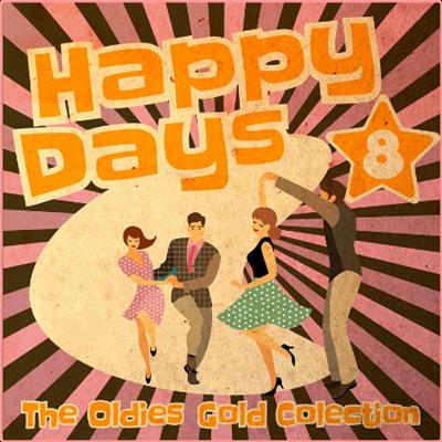 Various Artists   Happy Days   The Oldies Gold Collection (Volume 8) (2022) Mp3 320kbps
