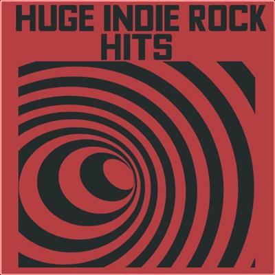 Various Artists   Huge Indie Rock Hits (2022) Mp3 320kbps