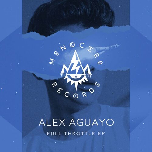 Alex Aguayo - Full Throttle EP (2022)