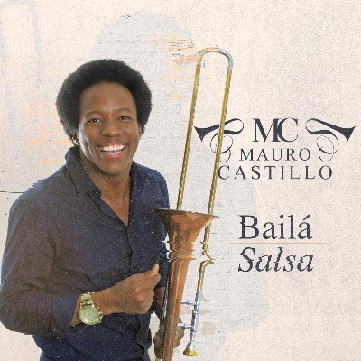 Mauro Castillo - Baila Salsa